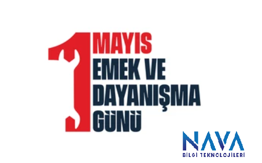 1 Mayıs Emek ve Dayanışma Günü kutlu olsun. #1Mayıs #LaborDay #NAVABT #LogoYazılım