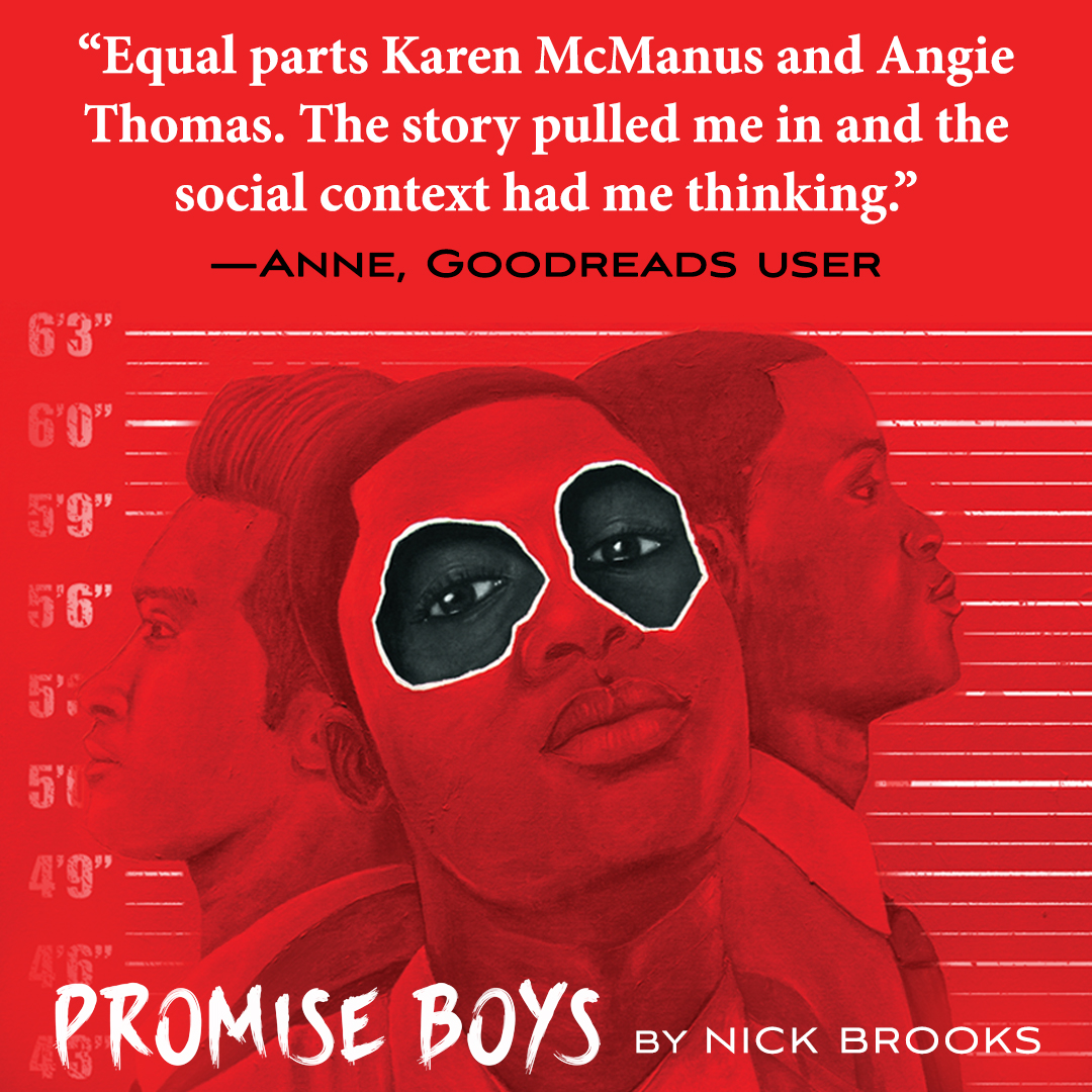 The Hate U Give meets One of Us Is Lying in @whoisnickbrooks's PROMISE BOYS, a trailblazing, blockbuster mystery about three teen boys of color who must investigate their principal’s murder to clear their own names. Get your copy: https://t.co/bigYIjgxKG https://t.co/IB480c1W5D