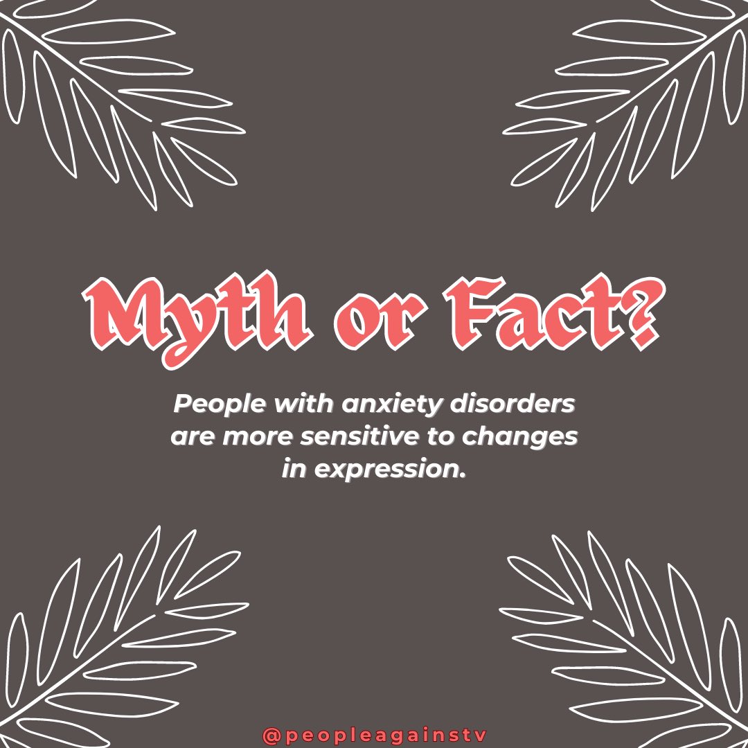 PeopleAgainstV's tweet photo. Myth or Fact? People with anxiety disorders are more sensitive to changes in expression. What do you think? Let's start a conversation in the comments below! 🗣️💬
.
.
.
#anxiety #mentalhealth #facialexpressions #sensitivity #emotionalwellness #selfcare #mindfulness #psychology https://t.co/N8IDAvJxLT