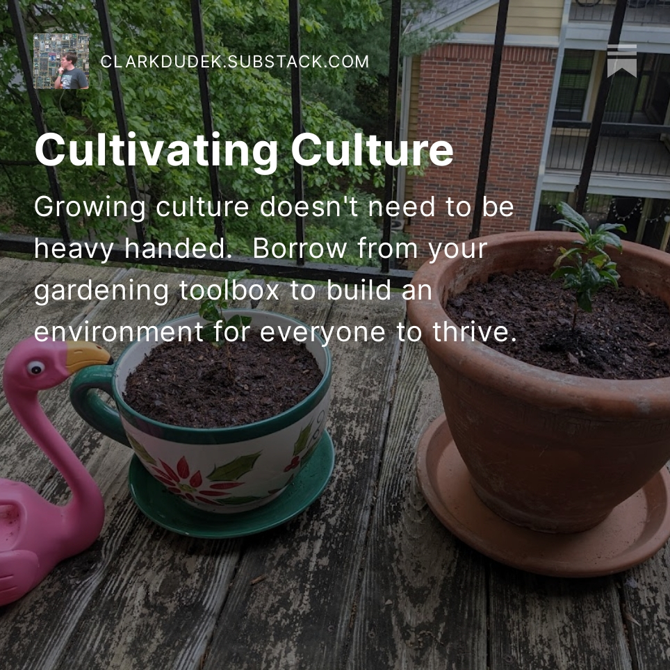 Excited to jump on the #substack bandwagon and start sharing my #startup experiences.  Going to start with the small and relatively easy subject of Cultivating Culture. 🙃 open.substack.com/pub/clarkdudek…