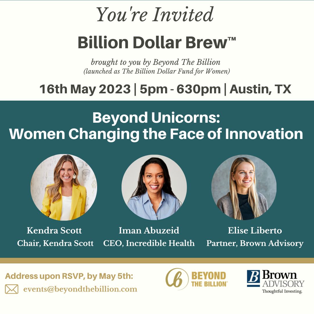 Beyond The Billion® (@beyondbillion) on Twitter photo Join us <a href="/KendraScott/">kendrascott</a> <a href="/ImanAbuzeid/">Iman Abuzeid MD</a> <a href="/JoinIncredible/">Incredible Health</a> <a href="/BrownAdvisory/">Brown Advisory</a> in a conversation about the current market outlook, and how women are changing the face of innovation.
RSVP for a fab evening with fellow funders and founders in Austin 16th May!
#venturecapital #femalefounders Join us <a href="/KendraScott/">kendrascott</a> <a href="/ImanAbuzeid/">Iman Abuzeid MD</a> <a href="/JoinIncredible/">Incredible Health</a> <a href="/BrownAdvisory/">Brown Advisory</a> in a conversation about the current market outlook, and how women are changing the face of innovation.
RSVP for a fab evening with fellow funders and founders in Austin 16th May!
#venturecapital #femalefounders