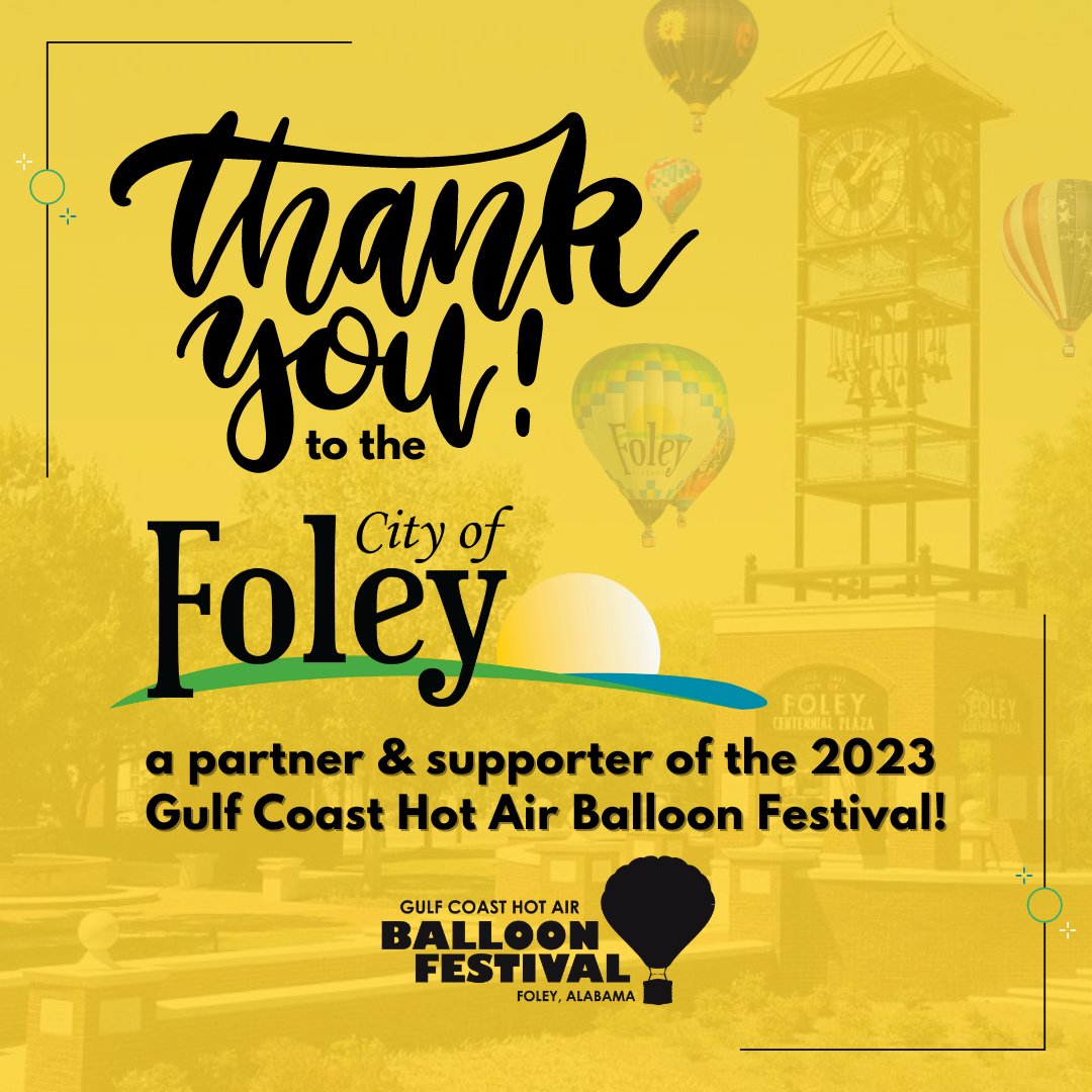 GCHABalloonFest's tweet photo. A BIG #ThankYOU to the City of Foley for being a Partner & Supporter of the Gulf Coast Hot Air Balloon Festival, now in its 19th year! We couldn't do it without you! π₯° #VisitFoley @VisitFoley
#GulfCoastHotAirBalloonFestival #GCHABF #GCHABF2023 #HotAirBalloon #OWA #FoleyFun https://t.co/WFRjV9aYSM