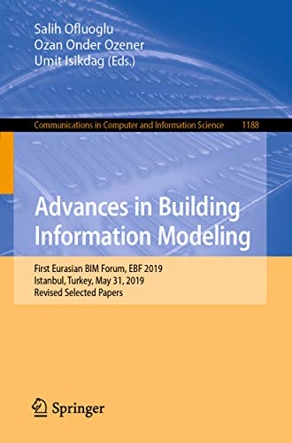 upclash_'s tweet photo. El #librotecnico del día: Advances in Building Information Modeling: First Eurasian BIM Forum, EBF 2019, Istanbul, Turkey, May 31, 2019, Revised Selected Papers (Communications ... Science Book 1188) (English Edition https://t.co/voYTY9l4zh https://t.co/6OeEe4Q5DJ