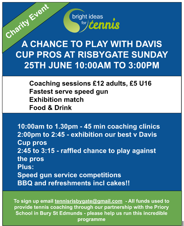Book your place for a group training session with a former Davis Cup player. Or pop down and watch an exhibition match.

Organised in partnership with @brightideasfortennis, we're fundraising to provide tennis coaching at the Priory School in Bury St Edmunds. @BuryFreePress