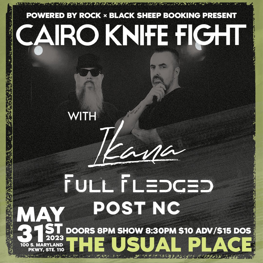 Teaming up with Powered By Rock to bring you...

@cairoknifefight !!!

With support from:
@Ikanaband 
@ffledged 
@postnc2 

Wed. May 31
The Usual Place 
(21+)

🎫🎫🎫 at door or on eventbrite.com!