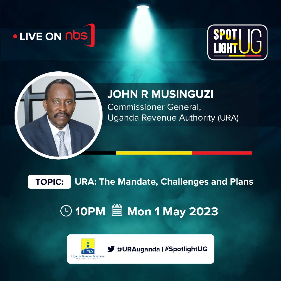 OyomaSnr's tweet photo. #spotlightUG is back this monday 1st May 2023 starting 10pm @nbstv . 
Join @URAuganda Commissioner General as discuss the URA mandate, challenges and plans.

#NBsupdates https://t.co/TxFhern3fj