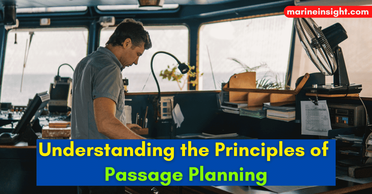 Understanding the Principles of Passage Planning ...Check Out this article 👉buff.ly/2C0Hcug #PassagePlanning #Navigation #Shipping #Maritime #MarineInsight #Merchantnavy #Merchantmarine #MerchantnavyShips