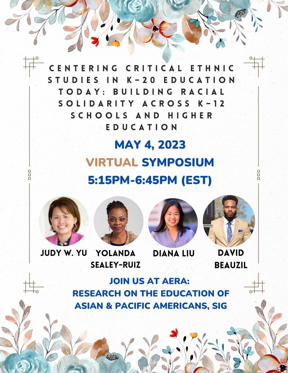 Join Us @aera_edresearch @aeradivisionk @REAPAgrads for our next virtual symposium on May 4th, 5:15-6:45 (EST). We 💕 to see you there! #EthnicStudies #BlackAsianSolidarity