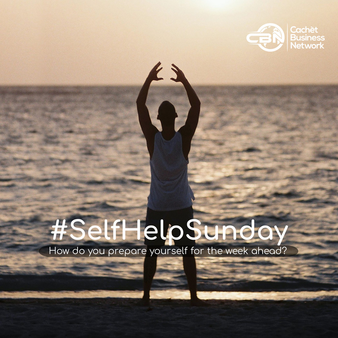 CachetBizNet's tweet image. 🈷️ Cachèt Business Network #SelfHelpSunday How do you prepare yourself for the week ahead?  😎