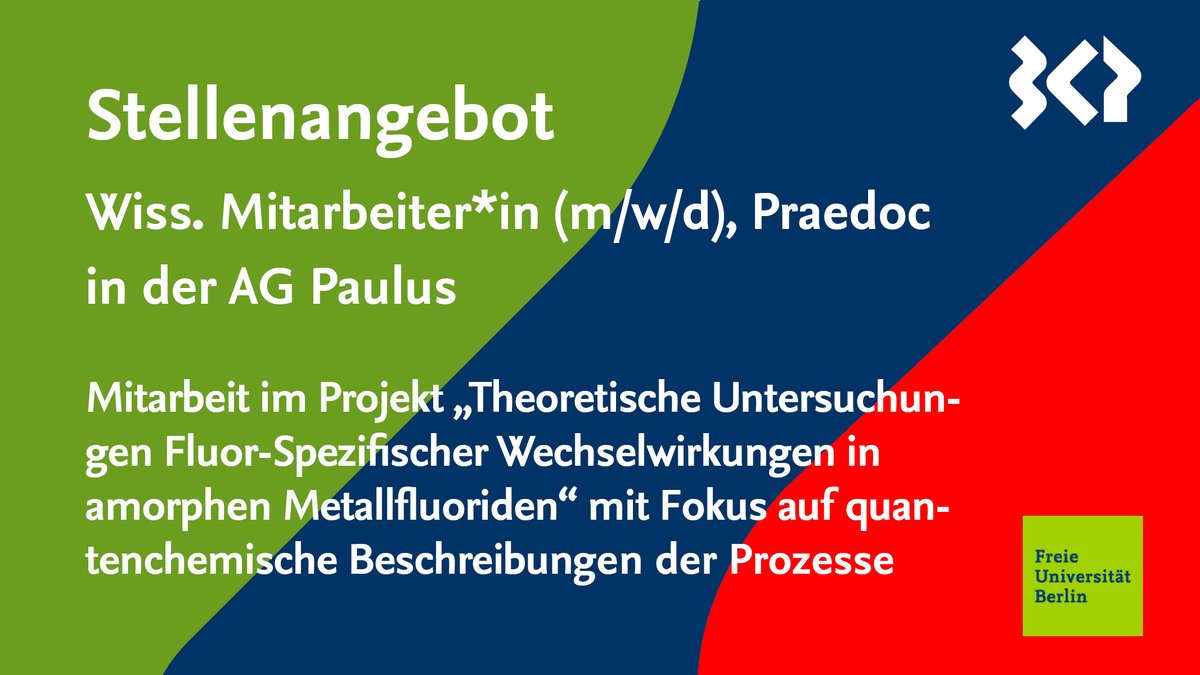 Department Biology, Chemistry, Pharmacy FU Berlin (@fubcp) on Twitter photo #Stellenangebot 👇
Die AG Paulus (Institut für Chemie und Biochemie <a href="/fubcp/">Department Biology, Chemistry, Pharmacy FU Berlin</a> <a href="/FU_Berlin/">Freie Universität</a>) sucht eine*n WiMi
<a href="/fluor_crc1349/">CRC 1349 Fluorine-Specific Interactions</a> #Quantenchemie
Bewerbungsende: 08.05.2023
Zur Ausschreibung: fu-berlin.de/universitaet/b… #Stellenangebot 👇
Die AG Paulus (Institut für Chemie und Biochemie <a href="/fubcp/">Department Biology, Chemistry, Pharmacy FU Berlin</a> <a href="/FU_Berlin/">Freie Universität</a>) sucht eine*n WiMi
<a href="/fluor_crc1349/">CRC 1349 Fluorine-Specific Interactions</a> #Quantenchemie
Bewerbungsende: 08.05.2023
Zur Ausschreibung: fu-berlin.de/universitaet/b…