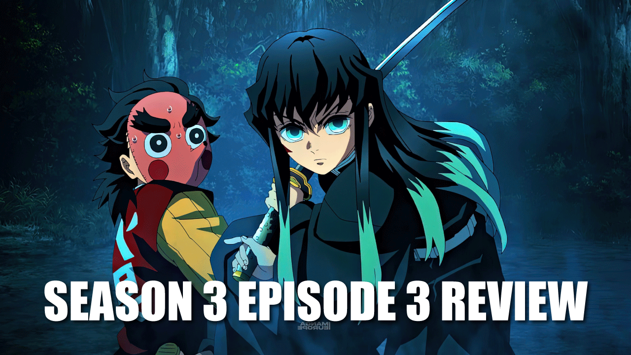 Demon Slayer Season 3 Review