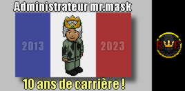 RF_OFFICIEL's tweet image. L'Administrateur mr.mask fête aujourd'hui sa 10ème année de carrière au sein de notre grande organisation. Félicitations ! 🎉