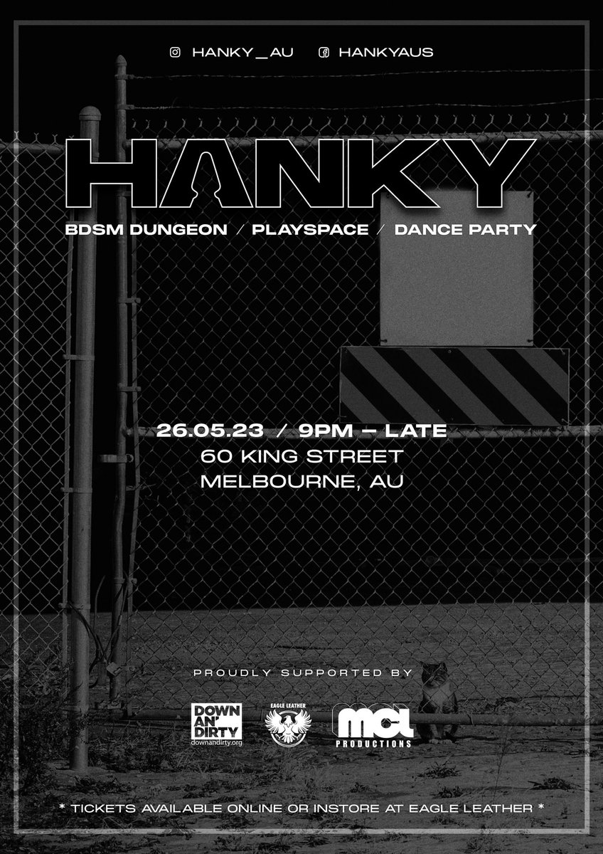 HANKY returns and is celebrating the BLACK handkerchief which is used for flagging Heavy S&amp;M. 

Each event will explore and celebrate a different fetish/kink however the overall theme of Hanky is always a well-equipped dungeon. 

eagleleather.com.au/hanky-bdsm-pla…