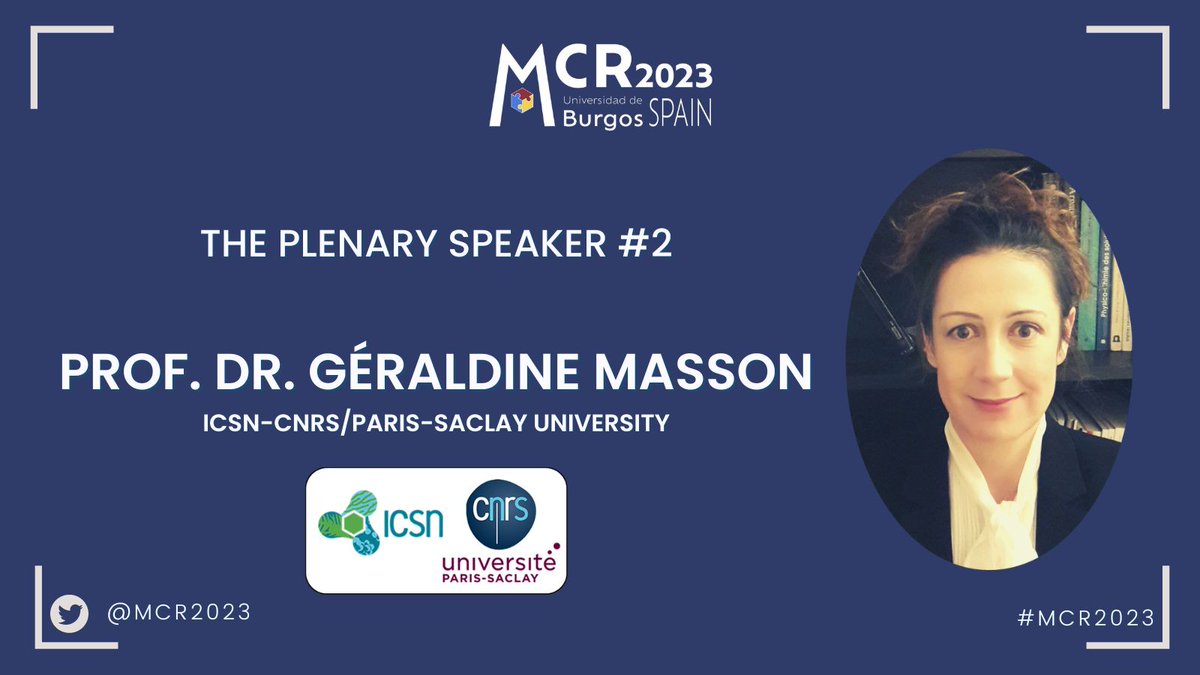 Meet the #MCR2023 Plenary Speaker #2:  Prof. Géraldine Masson from ICSN-CNRS/Paris-Saclay University.

@GroupMasson 
@ICSN_lab 
@CNRS 

#WomenInSTEM #WomeninChemistry