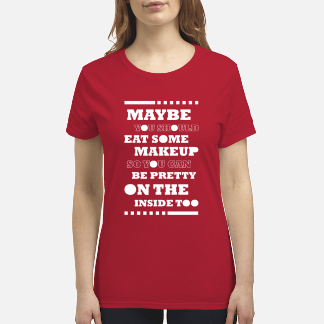 TaifaTahim's tweet photo. Maybe you should eat some makeup
Various product design. 
#fun #funny #funlover #tshirtdesign #tshirts #graphicdesign #funnyquotes #hoodie https://t.co/SfPepBxlcs