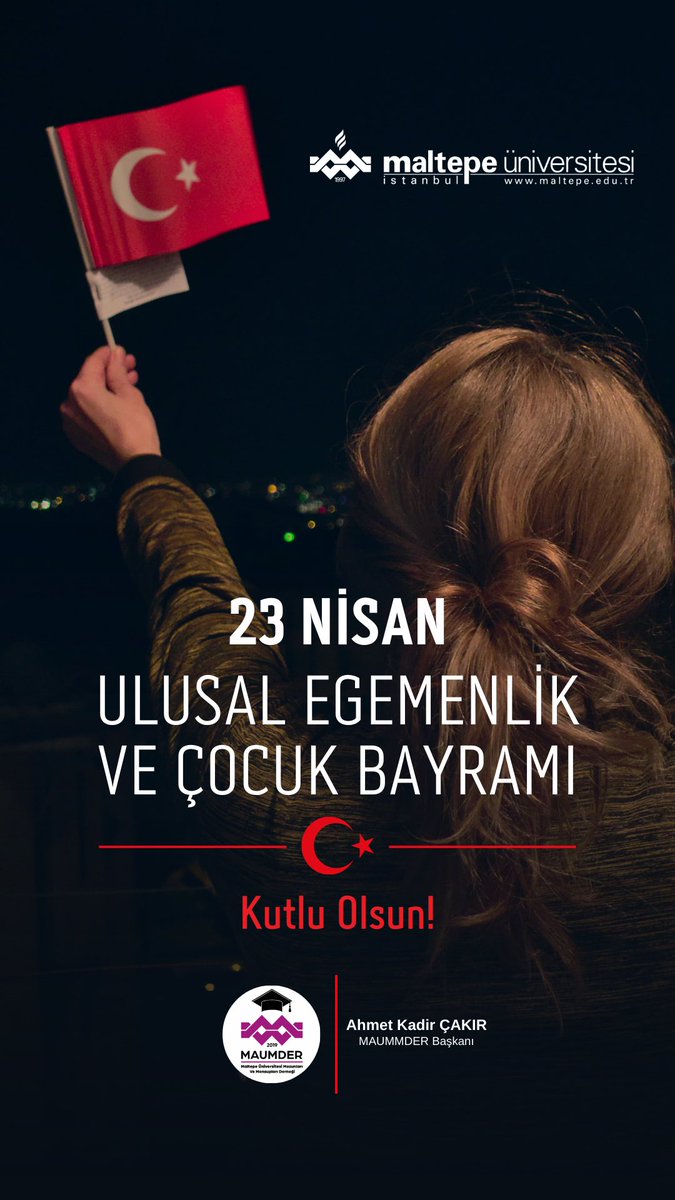 maummder's tweet photo. 23 Nisan Ulusal Egemenlik ve Çocuk Bayramı Kutlu Olsun! 🇹🇷

#23Nisan
#MAUMMDER
#MaltepeÜniversitesi https://t.co/fzBuOaq3nO