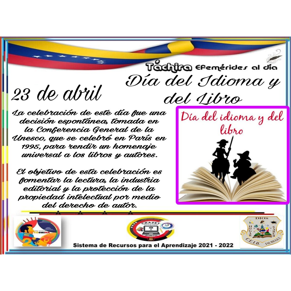 23 de abril, Día del Idioma y del Libro. La lectura es un buen hábito que favorece la ampliación de vocabulario, refuerza la ortografía y la gramática, y permite que los pequeños lectores dejen volar la imaginación.
#Jauregui
#Tachira
#23 de abril