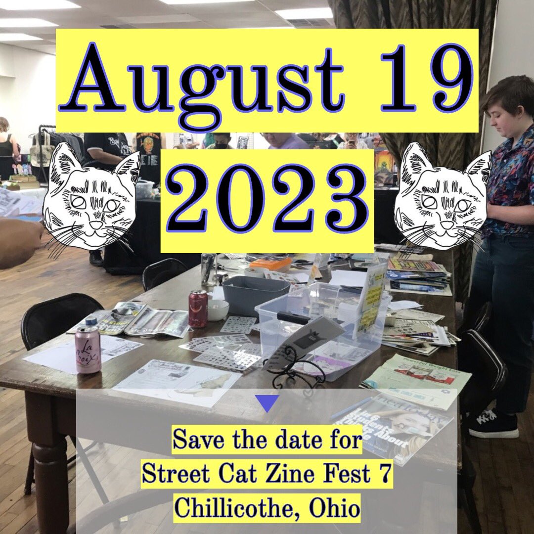 StrtCatZineFest's tweet photo. Save the date for #SCZF7 😻 August 19, 2023! https://t.co/SoR23Sqk94
