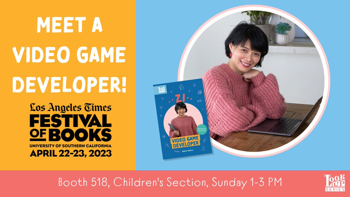 Today @latimesfob from 1-3 PM, introduce your kids to a REAL Video Game Developer! Stop by Booth 518 to learn all about @thelookupseries an amazing STEM career book series for kids, and join in on some STEM activities from @designhivela! #bookfest #latfob #stemforkids