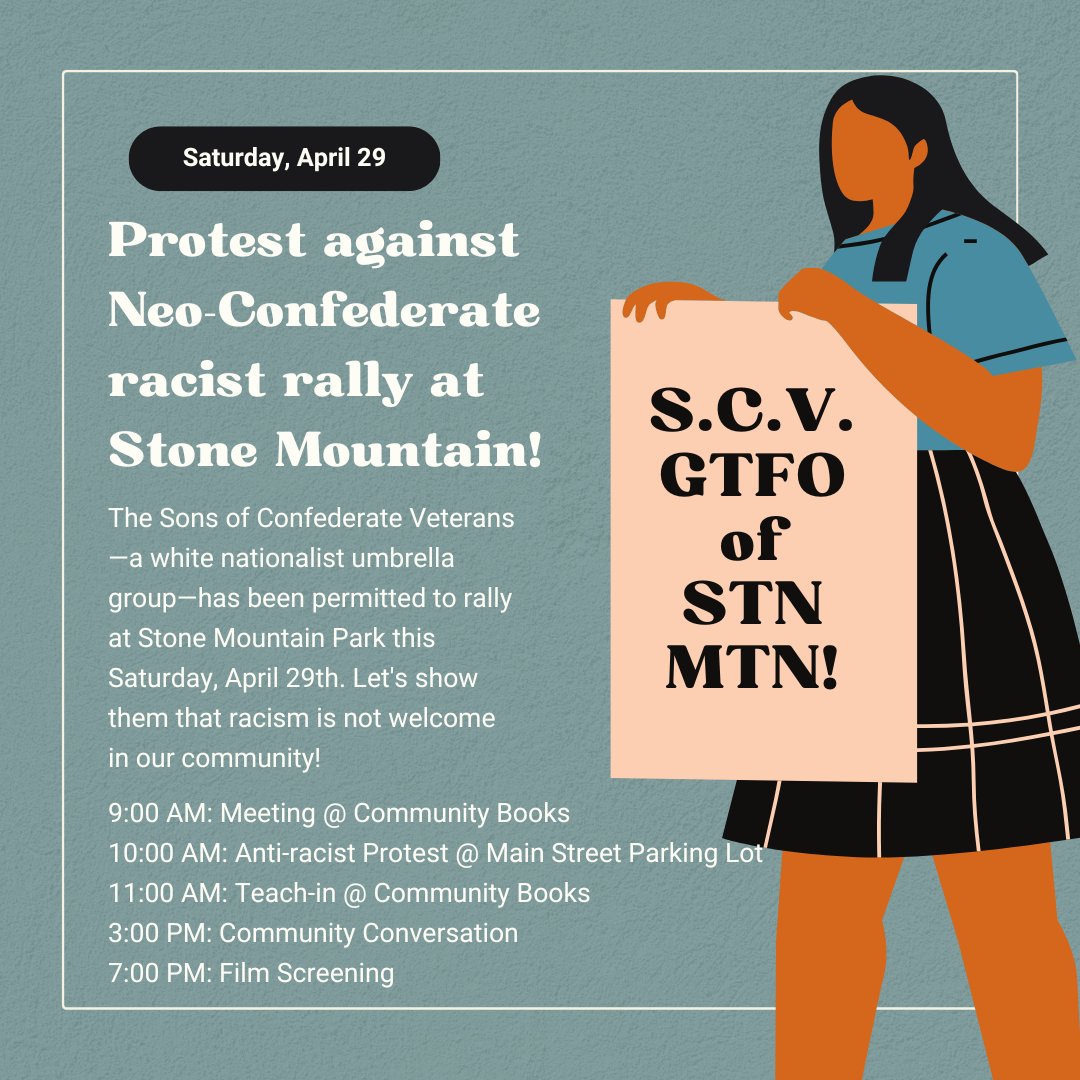 flowerunited's tweet photo. SATURDAY: protest against the Sons of Confederate Veterans' racist rally at Stone Mountain!

Local activists &amp; community groups are organizing several events in opposition to the SCV rally.

Georgia SCV's spokesman is a racist leader &amp; its rally attracts other white supremacists. https://t.co/sy42zi3R6P