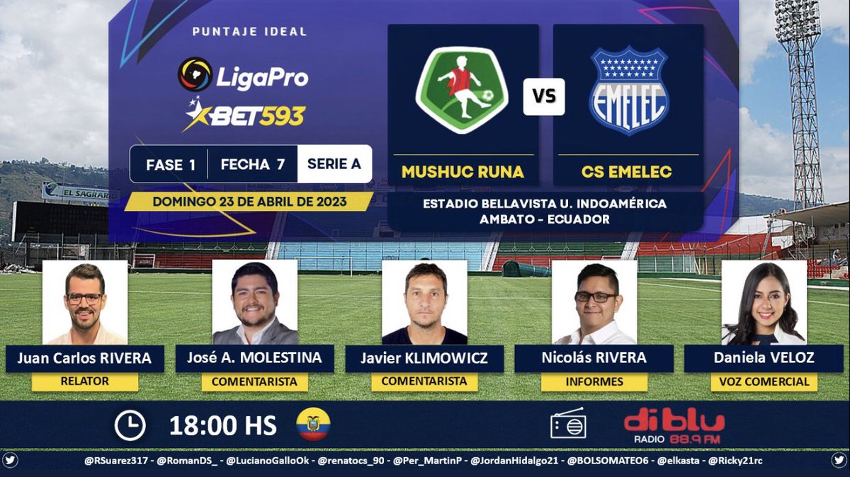 RiveraJuanca's tweet photo. Hoy @ClubMushucRuna1 @CSEmelec 
Lo relatamos para @RadioDibluFM 18:00 junto @jamolestina #JavierKlimowicz @nicorivera05 y @Chinavelozb 

Jornada 7 de la #LigaproBet593 
🏆🇪🇨 

#MundoDiblu 🌍 

La pelota ⚽️ está rodando…🗣🎙📻 https://t.co/okzoCmS6t0
