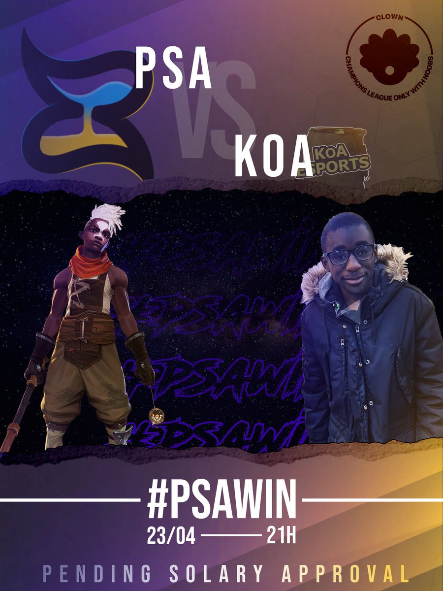 PendingSolaryAp's tweet photo. HUITIEME DE FINALE DE LA @CL0WNOfficiel contre @KoAEsport 

Nouvel arc du Shonen, on est là pour les Koacoubaiser ⌛️

#PSAWIN https://t.co/KfRCEYMFoL