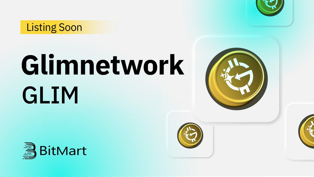 ✨Upcoming New Listing ✨

#BitMart will list @GlimNetwork (GLIM) soon! 

📢Follow our official announcement for more details!  

Share in the comments what you like about this project⬇️
 
#GLIMBitMartListing