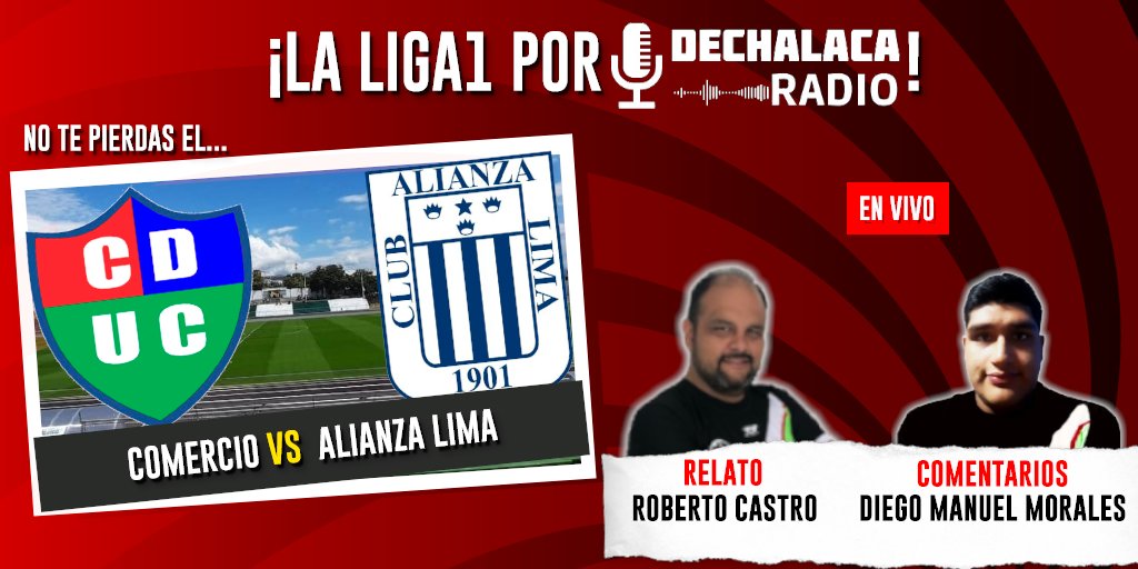 [EN VIVO] 🏆🇵🇪 #Liga1 por #DeChalacaRadio

Unión Comercio🏝️🆚 Alianza Lima❤️

🎙 Narración: <a href="/rcastrolizarbe/">Roberto Castro</a> 
  🗣 Comentarios: <a href="/DiegoManuelMor5/">Diego Manuel Morales</a> 
 
 🎧 Escúchalo acá  👉bit.ly/UcoAliA23
