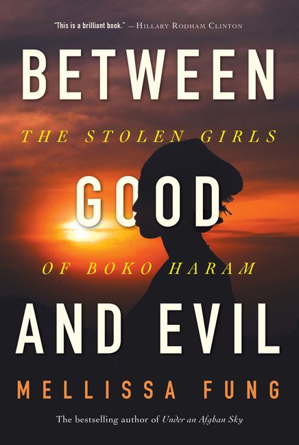 HarperCollinsCa's tweet photo. Journalist, author and filmmaker @mellissafung sheds light on the real-life experiences of Nigerian girls taken captive by the terrorist group Boko Haram in her bestselling new book #BetweenGoodAndEvil. https://t.co/n6cSYmpDGK