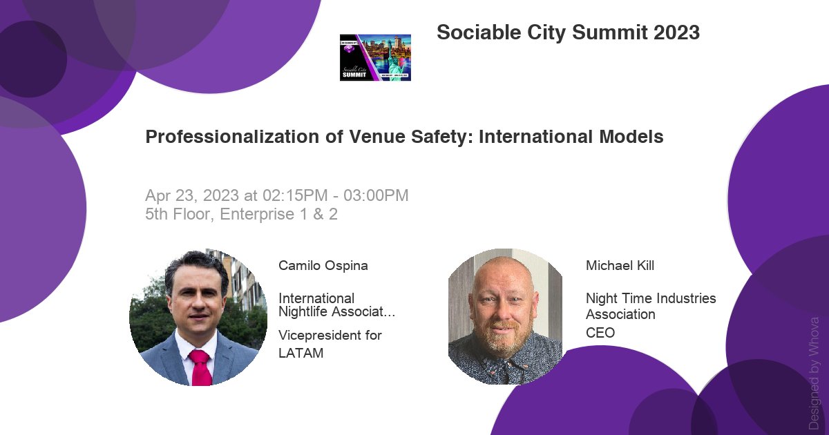 sociablecity's tweet photo. Learn #InternationalModels for #Professionalizing #VenueSafety at #RHIsummit23 with Camilo Ospina @CamiloCOG @Asobares and Michael Kill @MickKill Chief Exec, Night Time Industries Association @wearethentia https://t.co/AiUbufebDG