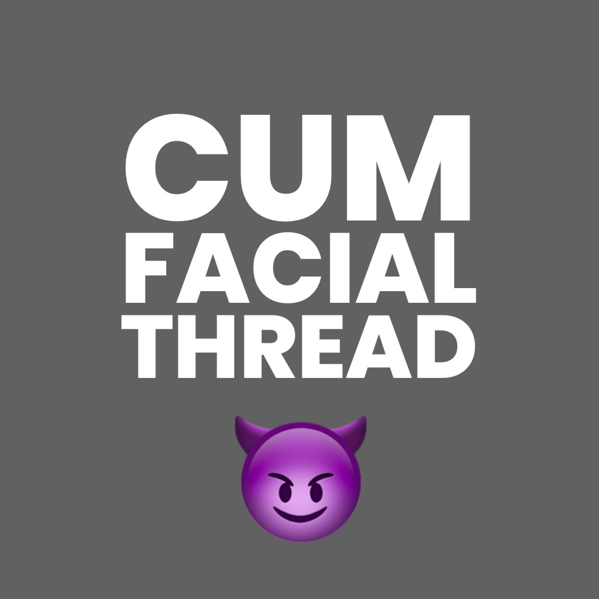 The Masked Sukr On Twitter Lets See Your Favorite Cum Facial Pics