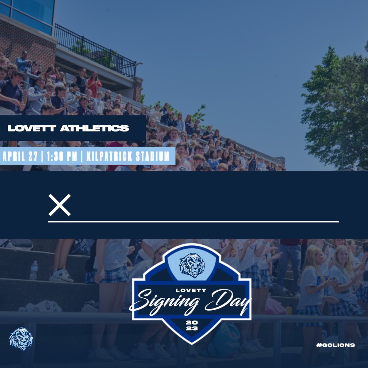 Lovett’s Signing Day is this week!!!

Lovett will be recognizing the class of 2023 student athletes who have committed to play at the next level. Be there on Thursday at 1:30 PM (During US lunch) to support your fellow Lions!!!
 #GOLIONS 