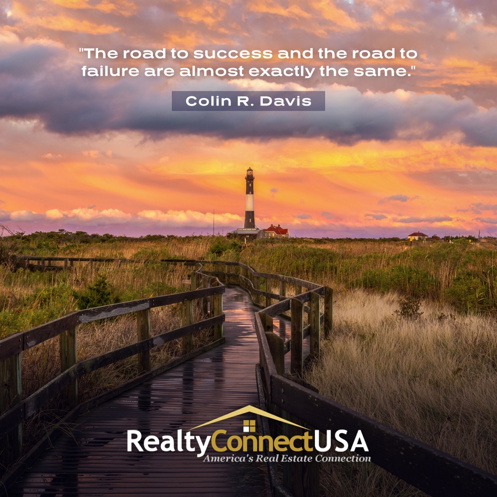 RealtyConnectLI's tweet photo. "The road to success and the road to failure are almost exactly the same." - Colin R. Davis https://t.co/R5N2ttgUZ8