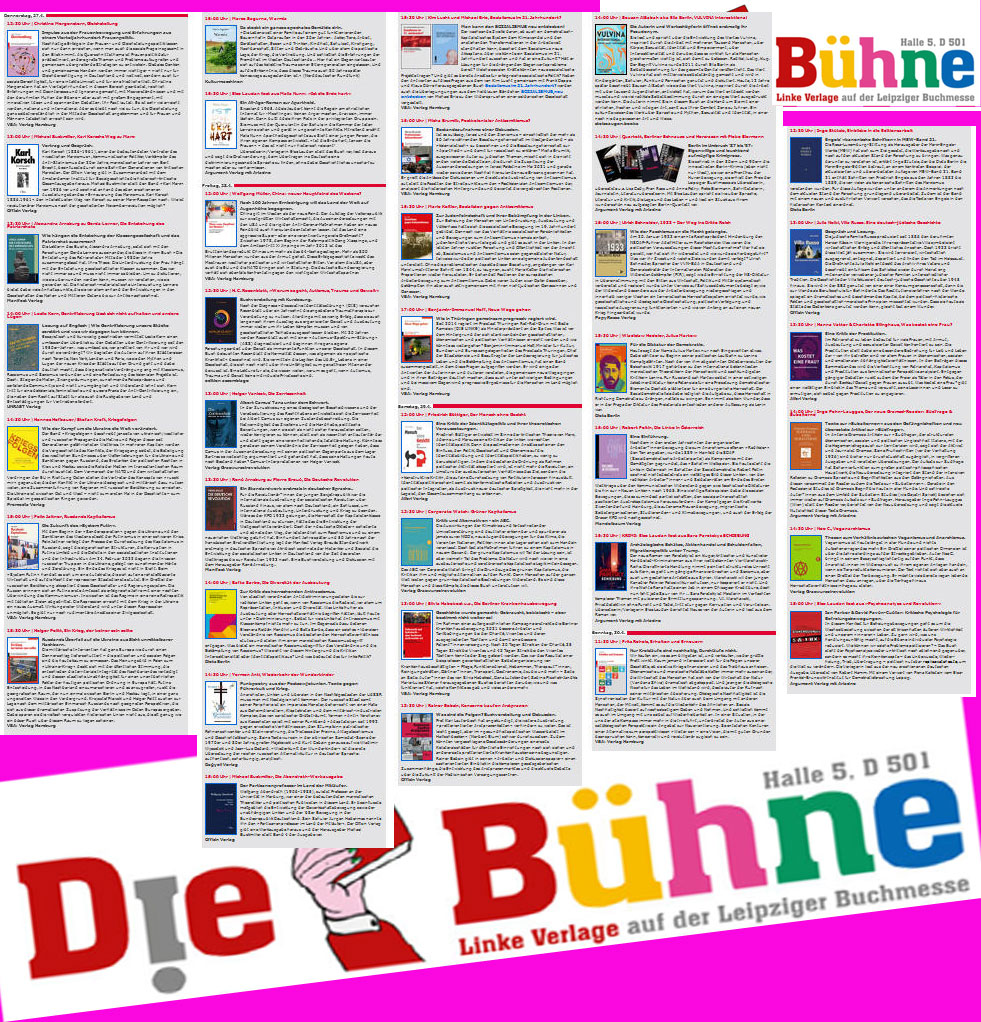 DIE BÜHNE der linken Verlage auf der Leipziger Buchmesse: 27.-30. April Halle 5, Gang D, Stand 501.
Ausführliche Infos hier: die-verlags-buehne.de
Wir (Argument/Ariadne) haben 5 Auftritte, es geht um Gramsci, die Apartheid, Sara Paretsky, Pieke Biermann und Psychoanalyse …😎