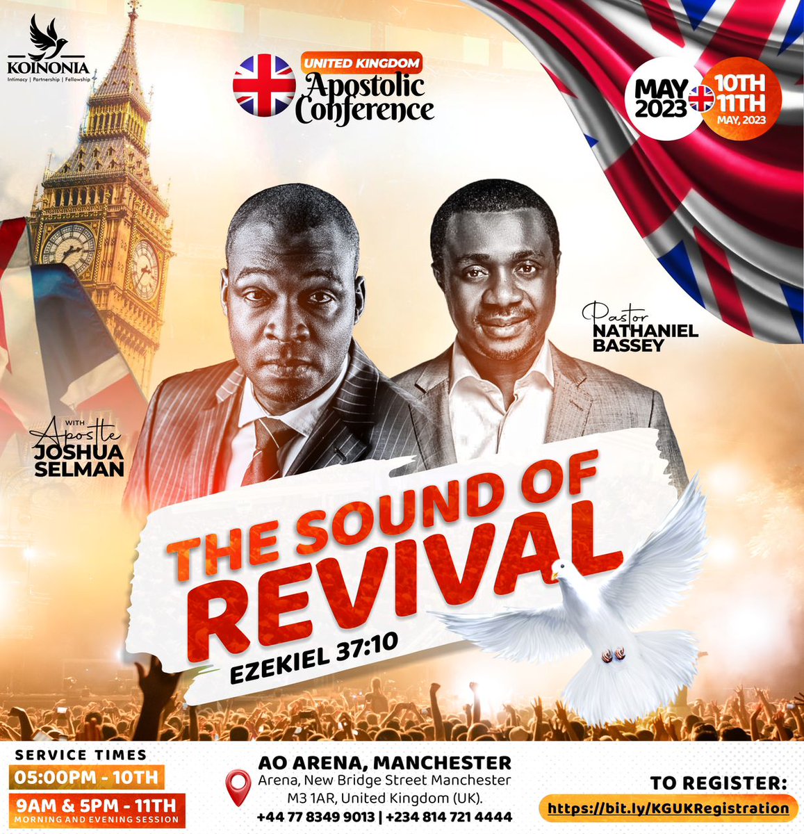 Rejoice, United Kingdom! 🇬🇧

Sound the alarm! Revival has come! 🔥

We're delighted to announce that PASTOR NATHANIEL BASSEY will be ministering Live with our father, APOSTLE JOSHUA SELMAN during the Apostolic Conference in the UK.