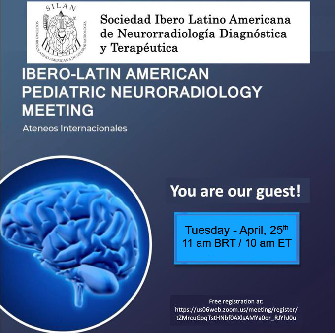 To those interested in Pediatric Neuroradiology, join us next Tuesday for the Iberolatinamerican Peds Neuro meeting (presented in English)!!! Cases from 🇧🇷🇦🇷

Registration link:
us06web.zoom.us/meeting/regist…

#pedineurorad #pedsneuro #foamrad #neurorad #pedsrad #MedEd #RadTwitter