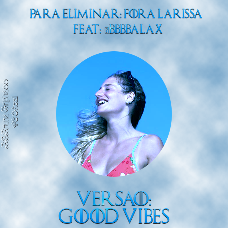 BBBrunaGriphaoo's tweet photo. 🎯 MUTIRÃO GOOD VIBES feat
@bbbbalax
📷 A CADA 10 VOTOS, COMENTE UM EMOJI OU UMA LETRA AQUI
📷 O VOTO é pra ELIMINAR, então VOTEM na LARISSA! 📷
FEAT. @BBBBALAX
#FORALARI #ForaLarissa https://t.co/J3WUcYyVUA
