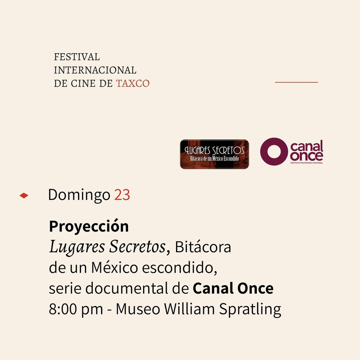 TrechoInforma's tweet photo. "Disfruta la Proyección de la serie documental Lugares Secretos, Bitácora de un México Escondido de Canal Once las 8:00 pm, en el Museo William Spratling.
VIII Taxco Film Fest
👉 Del 21 al 29 de Abril del 2023": @TaxcoFilmFest.
#NosVemosenTaxco #LaJoyadelCine #VIIITAFF https://t.co/Tx28kFHbqy