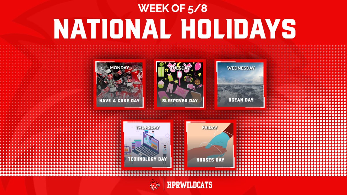National holidays for the week!🥤😴🌊💻👩‍⚕️ @HPRwildcats @JonTallamy @kfenlon67 @hprhs_kateking @hprhs_AVeldran #hprwildcats #nationalholidays