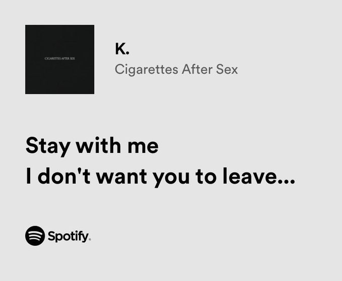 Lyrics You Might Relate To On Twitter Cigarettes After Sex K
