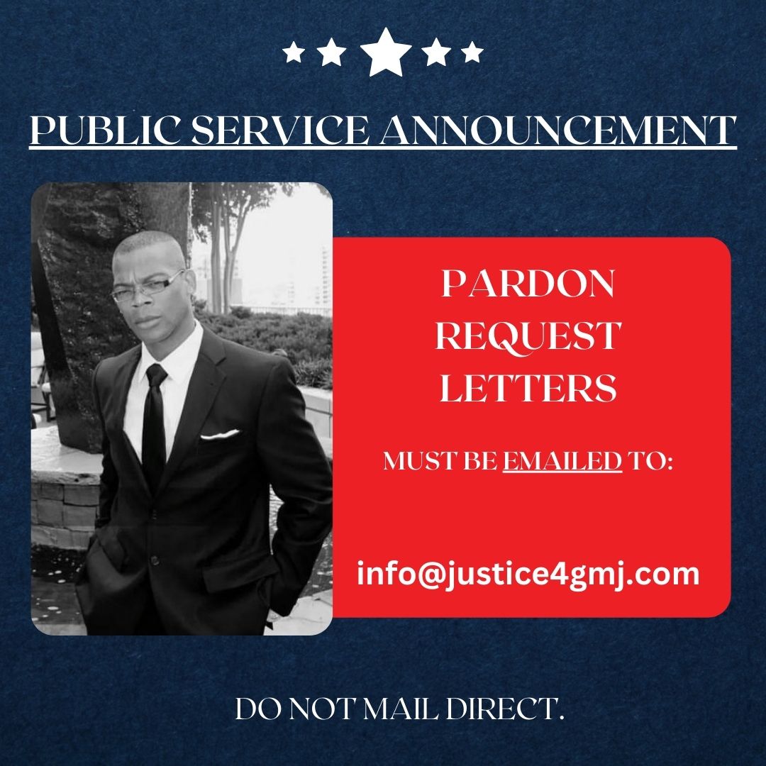 OBHH_Campaign's tweet photo. *** PSA ***

ALL PARDON REQUEST LETTERS must be emailed to 

info@justice4gmj.com

ALL LETTERS MUST BE RECEIVED, by email, in order to be included with the official request letter.

Thank You in Advance for your Cooperation.

The Mission Continues Until He Is HOME! https://t.co/x5vq6yAnOW