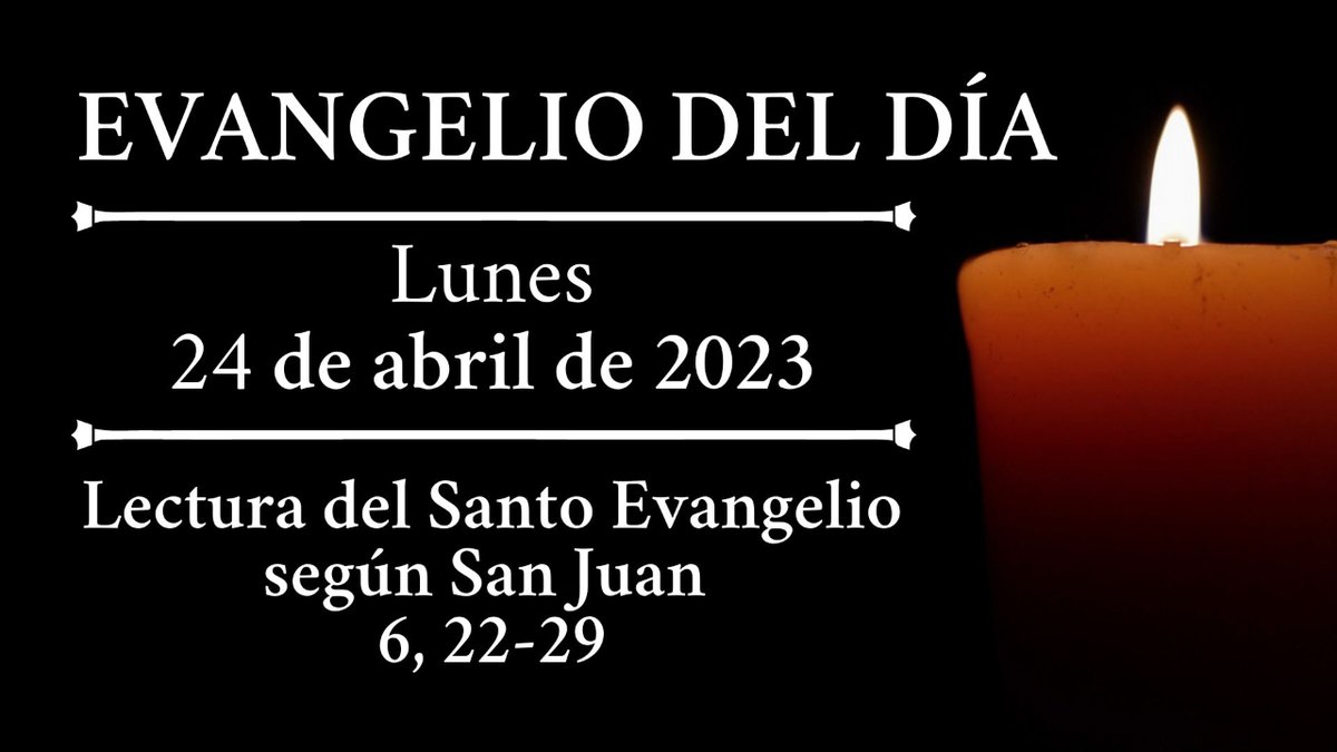 #evangelio del lunes 24 de abril de 2023. 
⏯️🎦🎧 Escúchalo aquí:
youtu.be/21mqPRdMrHI

#evangeliodiario #iglesiacatolica #cristianismo #espiritualidad #feendios #dios #jesucristo #biblia #nuevotestamento