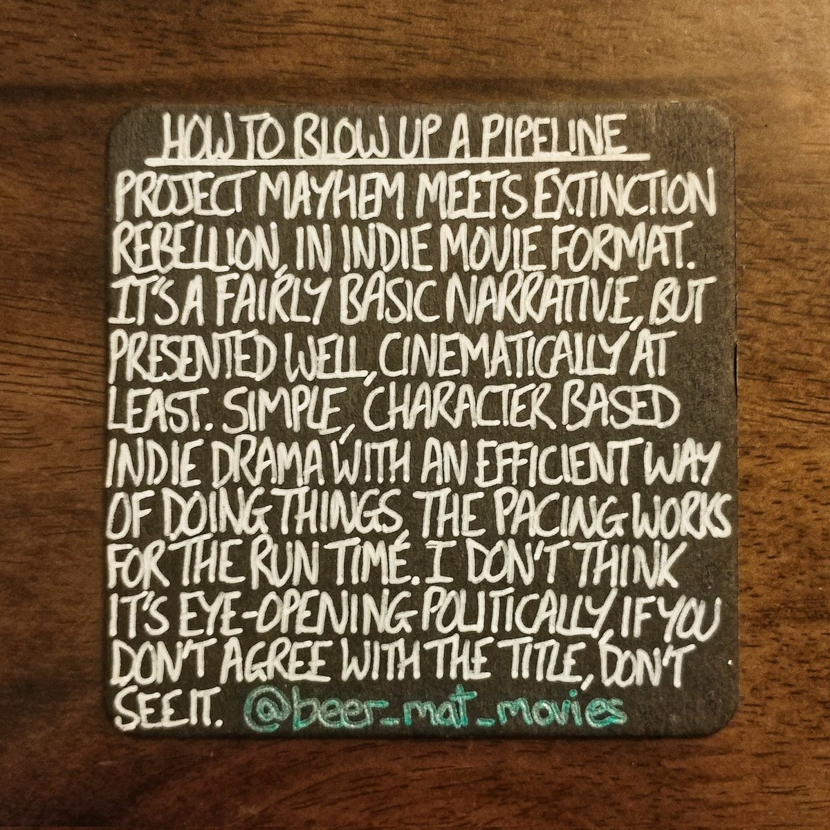 beer_mat_movies's tweet image. New release review: How To Blow Up A Pipeline

#ProjectMayhem #ExtinctionRebellion
