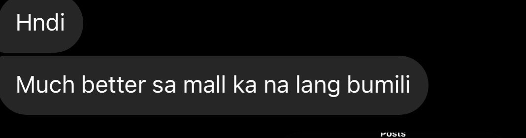 this ig shop is very rude to their customers. i’m just asking kasi nga no return no exhange yung policy nila. why would i buy something na di naman kasya sakin? i’m asking politely and i get this response?