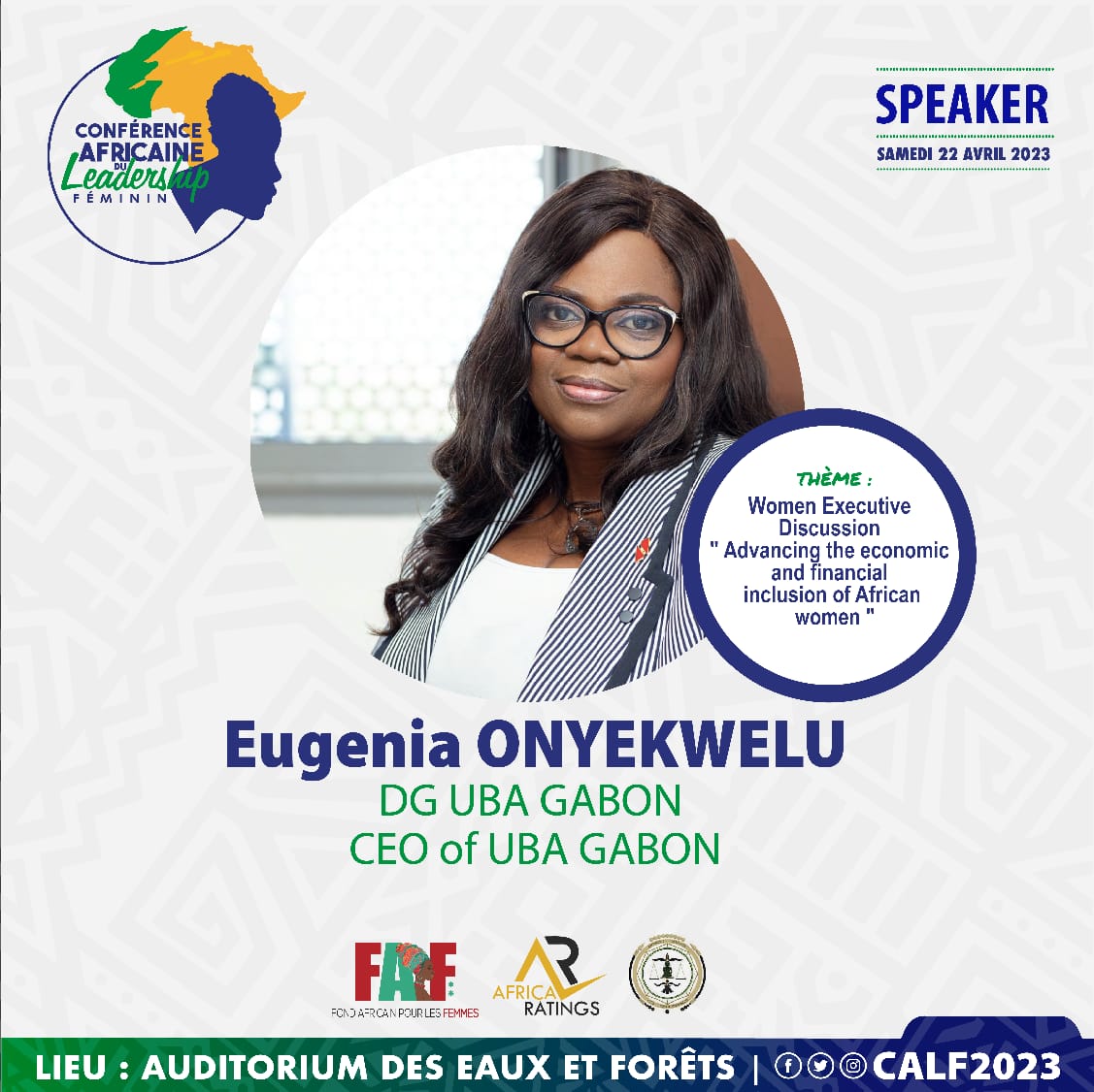 CONFÉRENCE AFRICAINE DU LEADERSHIP FÉMININ : Faire progresser l'inclusion économique et financière des femmes africaines. 
L'inclusion financière (IF) est un facteur essentiel de réduction de la pauvreté et de promotion de la prospérité partagée