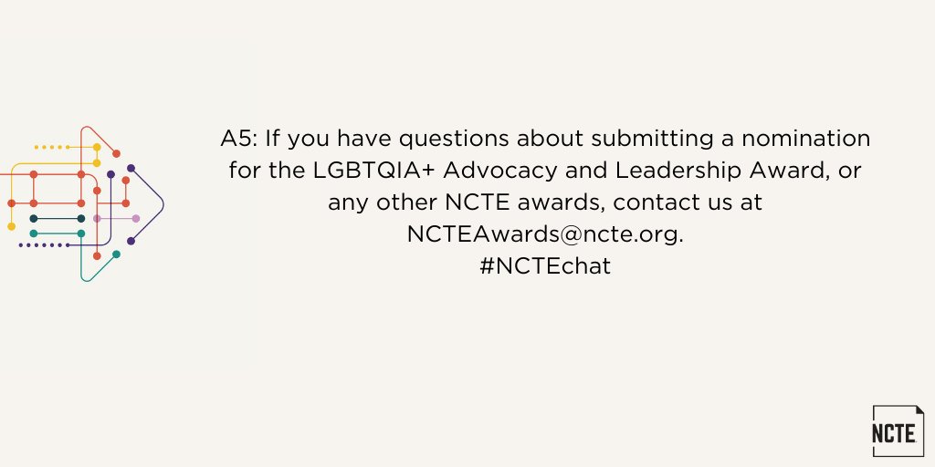 ncte's tweet photo. A5: If you have questions about submitting a nomination for the LGBTQIA+ Advocacy and Leadership Award, or any other NCTE awards, contact us at NCTEAwards@ncte.org. #NCTEchat https://t.co/Bc1cL4aBEQ