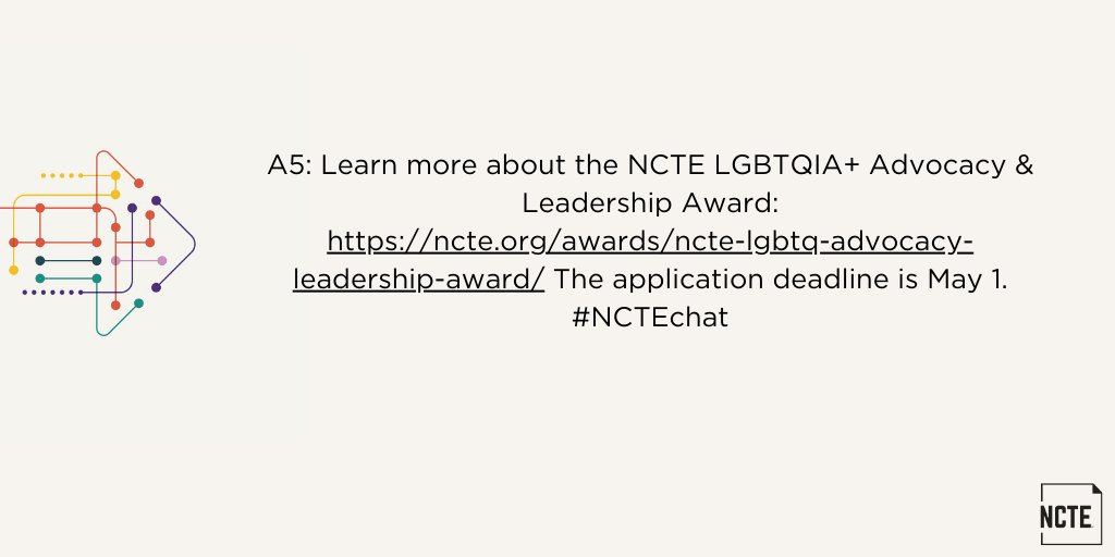 ncte's tweet photo. A5: Learn more about the NCTE LGBTQIA+ Advocacy &amp; Leadership Award:
https://t.co/kVPKemAg0S The application deadline is May 1. #NCTEchat https://t.co/RfziAVbvpy