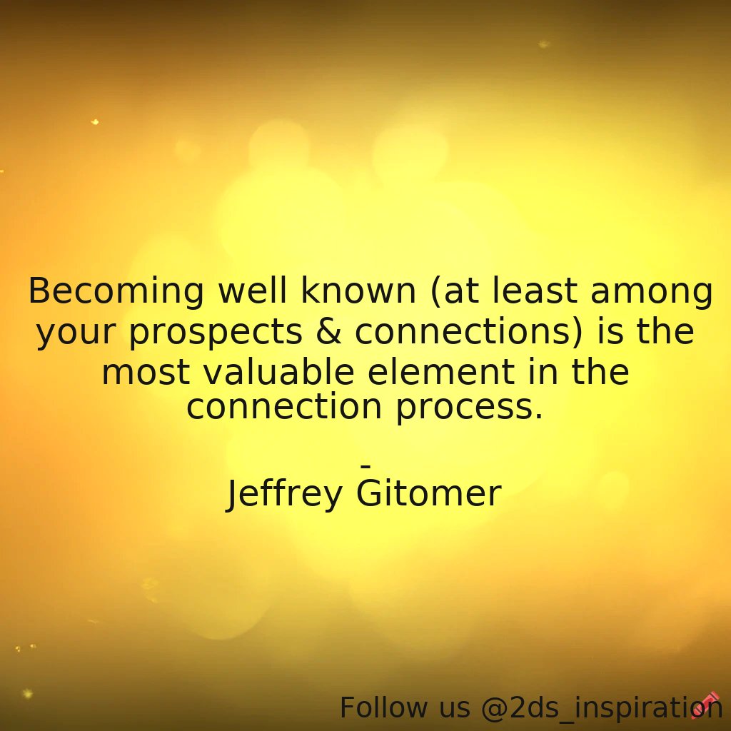 2ds_inspiration's tweet image. Author - Jeffrey Gitomer

#47928 #quote #gitomer #jeffreygitomer #networking #sales #selling #success