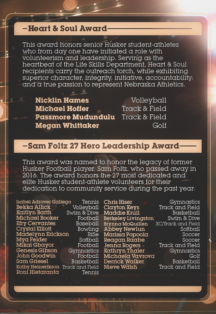 Huskers's tweet photo. Congratulations to these four passionate seniors for receiving the ♥️ Heart &amp; Soul Award ♥️ &amp; another round of applause to the 27 recipients of the Sam Foltz 2️⃣7️⃣ Hero Leadership Award who match the values, virtues and service leadership demonstrated by Sam. https://t.co/GPLPajc7Nh