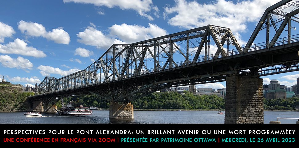 Cette semaine! Ne manquez pas notre prochaine conférence gratuite: PERSPECTIVES POUR LE PONT ALEXANDRA: UN BRILLANT AVENIR OU UNE MORT PROGRAMMÉE? Rejoignez-nous le 26 avril sur Zoom | Pré-inscription @ bit.ly/3Anp1gb 
Cette conférence se déroulera en français.